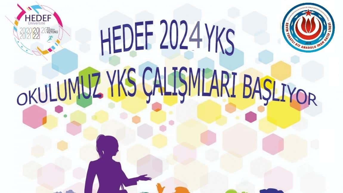 HEDEF-YKS 2024  Çalışmalarımız Başladı.